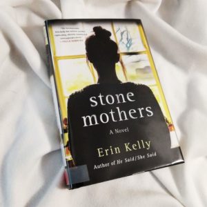 Stone Mothers by Erin Kelly