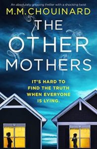 The Other Mothers by M.M. Chouinard