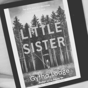 Little Sister by Gytha Lodge