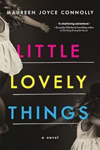 Little Lovely Things by Maureen Joyce Connolly