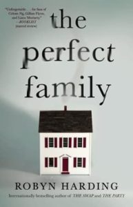 The Perfect Family by Robyn Harding