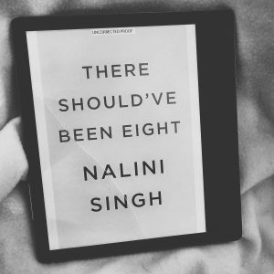 There Should've Been Eight by Nalini Singh