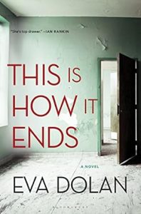 This Is How It Ends by Eva Dolan