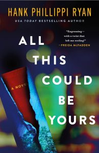 All This Could Be Yours by Hank Phillippi Ryan All This Could Be Yours by Hank Phillippi Ryan