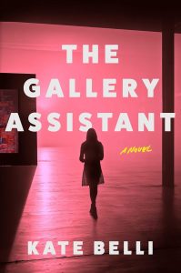 The Gallery Assistant by Kate Belli The Gallery Assistant by Kate Belli