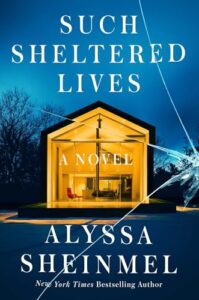 Such Sheltered Lives by Alyssa B. Sheinmel