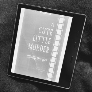 Revenge, Served Royal by Celeste Connally A Cute Little Murder by Molly Harper