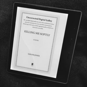 Revenge, Served Royal by Celeste Connally Killing Me Softly by Sandie Jones