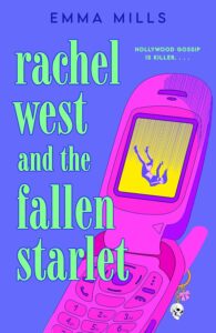 Rachel West and the Fallen Starlet by Emma Mills