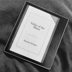Revenge, Served Royal by Celeste Connally Valley of the Moms by Hannah Selinger
